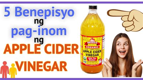 apple cider vinegar benefits tagalog|Mga benepisyo ng Apple cider vinegar at iba pa.